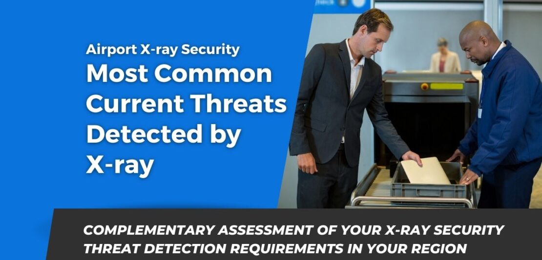 Most Common Current Threats Detected by X-ray Scanners at Airports