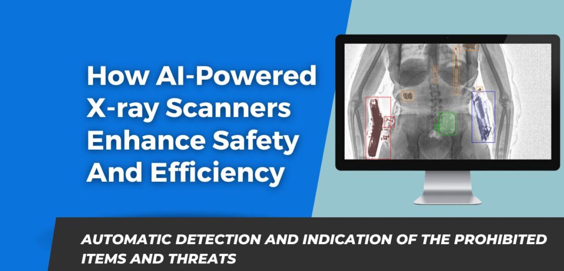 How AI-Powered X-ray Scanners Enhance Safety and Efficiency