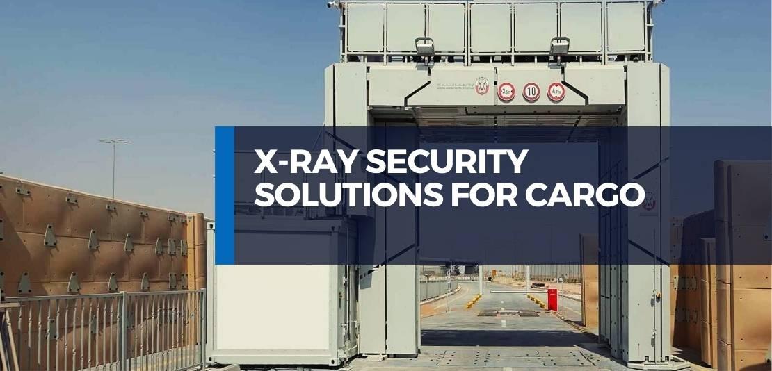 X-ray Security Solutions for Cargo - Reducing Border Wait Times